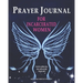 Prayer Journal For Incarcerated Women: 52 Week Scripture, Devotional & Guided Prayer Journal