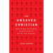 The Unsaved Christian: Reaching Cultural Christianity with the Gospel