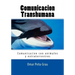 Comunicacion Transhumana: Comunicacion con animales y extraterrestres