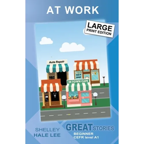 At Work: Great Stories: Beginner