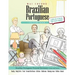 Brazilian Portuguese Picture Book: Brazilian Portuguese Pictorial Dictionary (Color and Learn)