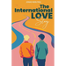 The International Love Story