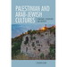 Palestinian and Arab-Jewish Cultures: Language, Literature, and Identity