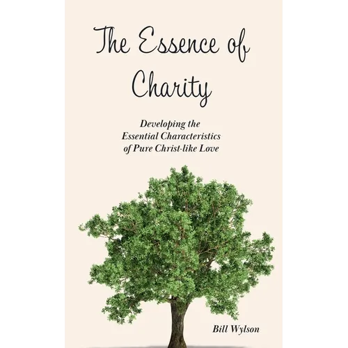 The Essence of Charity