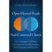 Open-Hearted People, Soul-Connected Church: How Courageous Authenticity Can Transform Your Relationships, Your Community, and Your Life