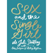 Sex and the Single Girl