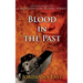 Blood in the Past: A Prelude Novella to the Blood for Blood Series