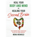Heal Your Body and Mind by Healing Your Second Brain