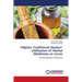 Filipino Traditional Healers' Utilization of Herbal Medicines as Cures