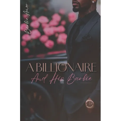 A Billionaire And His Barbie