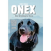 Onex: No Ordinary Dog