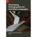 Developing Orthographies for Unwritten Languages