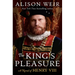The King's Pleasure: A Novel of Henry VIII