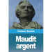 Maudit argent