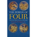 The Power of Four: Keys to the Hidden Treasures of the Gospels