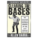 Clearing the Bases: The Greatest Baseball Debates of the Last Century