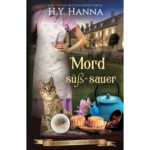 Mord süß-sauer: Ein Oxford-Tearoom-Krimi 11