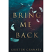 Bring Me Back