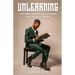 Unlearning: Breaking Free from Tradition and Societal Norms