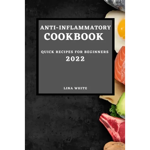 Anti-Inflammatory Cookbook 2022