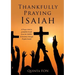 Thankfully Praying Isaiah