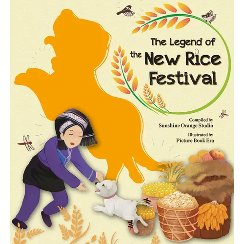The Legend of the New Rice Festival - Hardcover