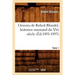Oeuvres de Robert Blondel, Historien Normand Du Xve Siècle. Tome 1 (Éd.1891-1893)