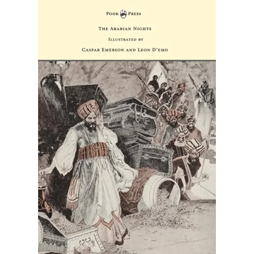 The Arabian Nights - Illustrated by Caspar Emerson and Leon D'emo