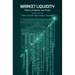 Market Liquidity: Theory, Evidence, and Policy