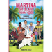 MARTINA The Island Therapy Dog: Volume 2 At Work and at Play