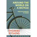 Around the World on a Bicycle - From San Francisco to Tehran