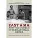 East Asia and the Modern International Order: From Imperialism to the Cold War