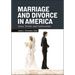 Marriage and Divorce in America: Issues, Trends, and Controversies