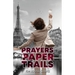 Prayers and Paper Trails