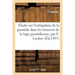 Étude Sur l'Extirpation de la Parotide Dans Les Tumeurs de la Loge Parotidienne, Par F. Lautier,