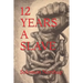 12 Years a Slave (Official Edition)