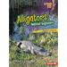 Alligators: Wetland Engineers