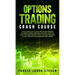 Options Trading Crash Course: The Complete Guide From Beginners to Hero Using Trading Option. Step by Step to Make Money With Swing Trading & Day Trad
