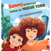 Sammy Explora La Ciudad De Nueva York