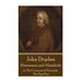 John Dryden - Almanazor and Almahide - Volume 1: or, The Conquest of Granada. The First Part
