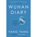 Wuhan Diary: Dispatches from a Quarantined City