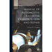 Manual of Automotive Radiator Construction and Repair