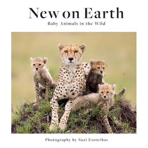 New on Earth: Baby Animals in the Wild