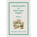 Colonial Families of York County, Virginia, Volume 3