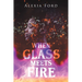 When Glass Meets Fire
