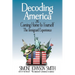 Decoding America & Coming Home to Yourself: The Immigrant Experience