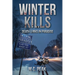 Winter Kills: Death Lurks in Paradise