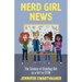 Nerd Girl News: The Science of Standing Out as a Girl in Stem (Stem Book for Girls, Science Gift for Girls)