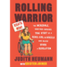 Rolling Warrior (Large Print Edition): The Incredible, Sometimes Awkward, True Story of a Rebel Girl on Wheels Who Helped Spark a Revolution