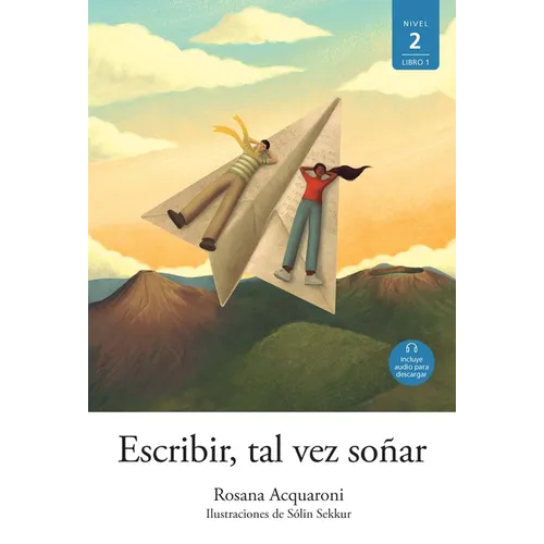Escribir, Tal Vez Soñar